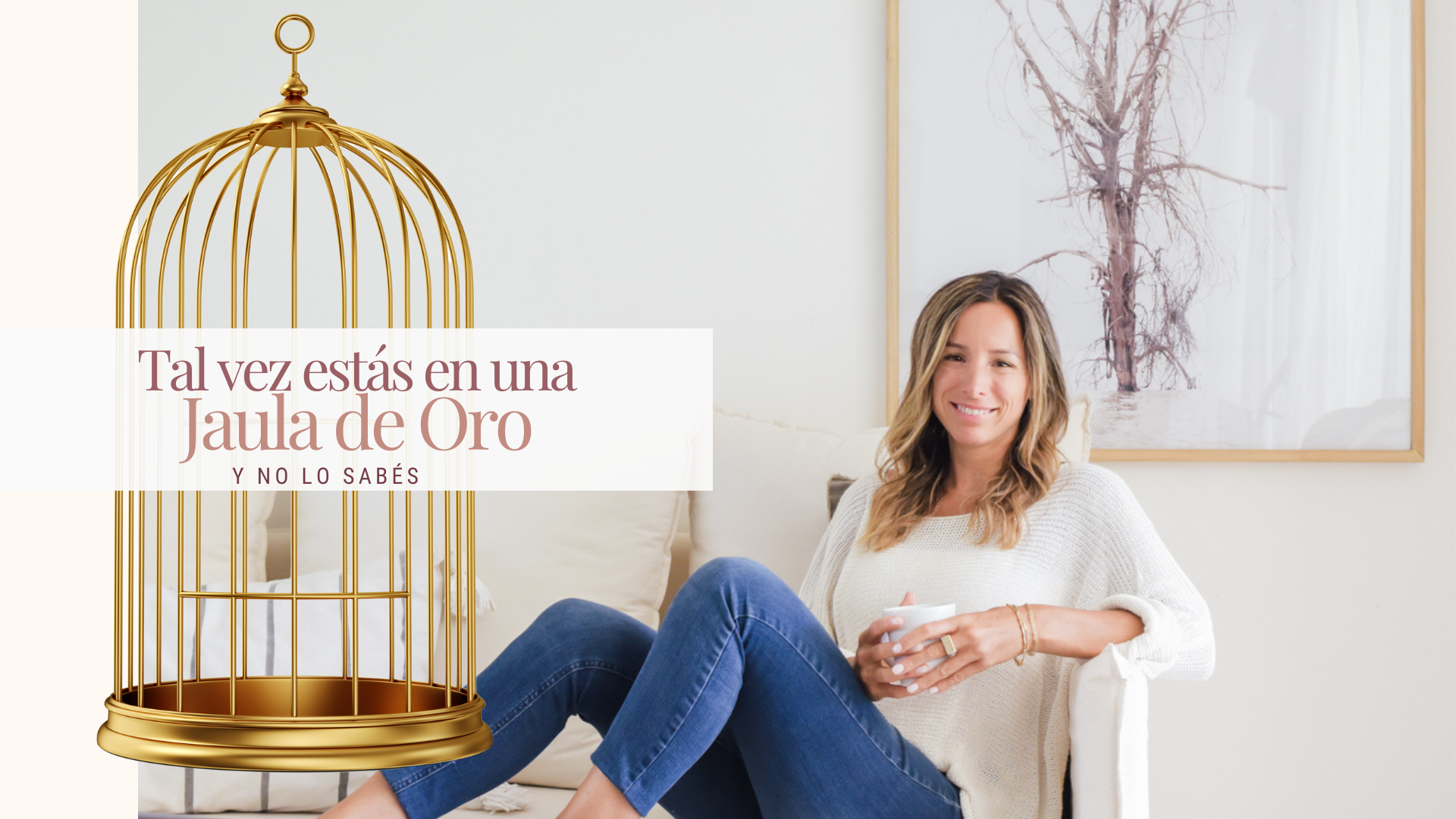 ¿Estás en una Jaula de Oro?