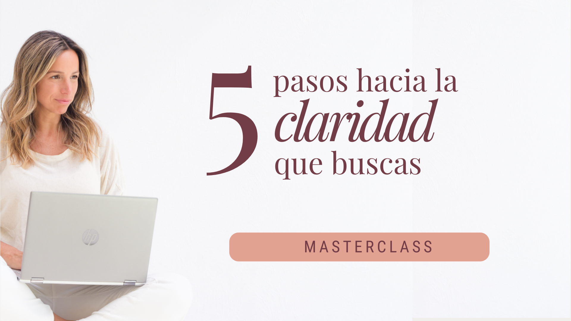 Encuentra Claridad: 5 pasos